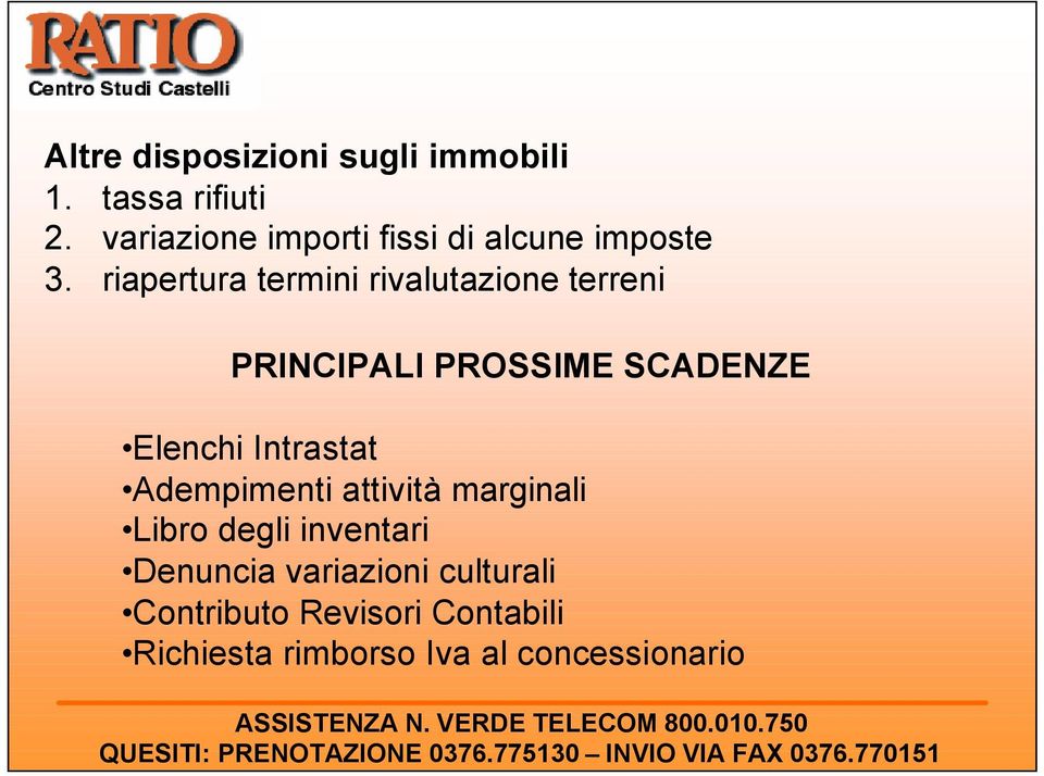 riapertura termini rivalutazione terreni PRINCIPALI PROSSIME SCADENZE Elenchi