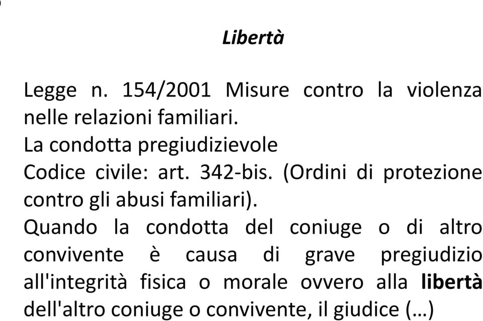 (Ordini di protezione contro gli abusi familiari).