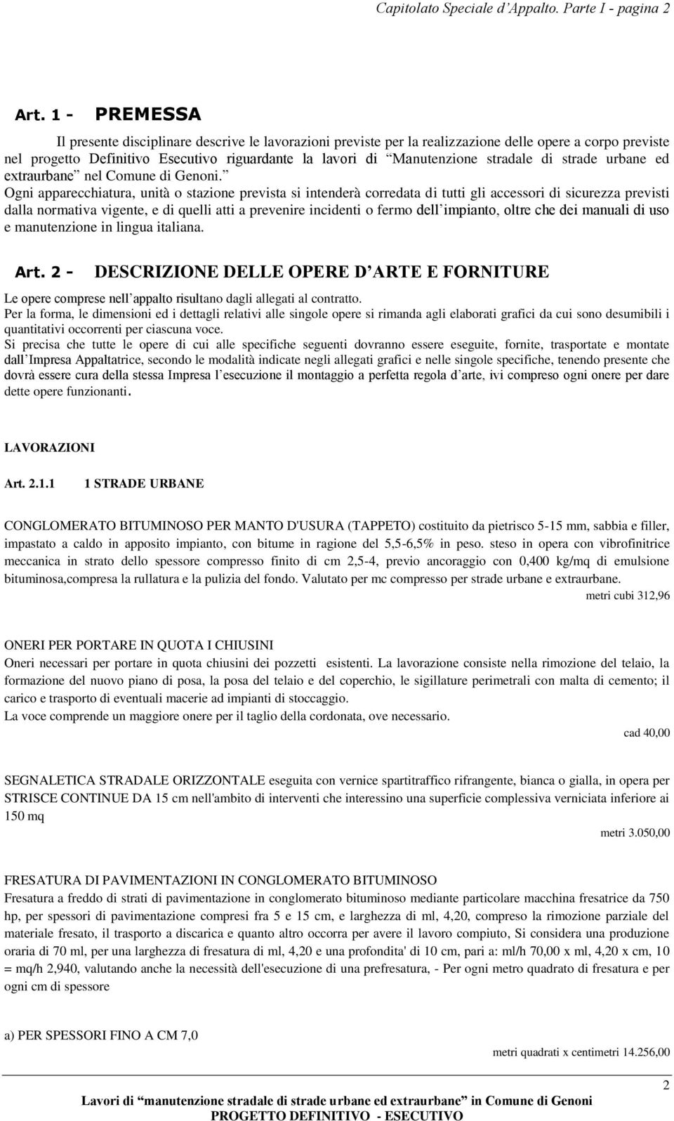 stradale di strade urbane ed extraurbane nel Comune di Genoni.