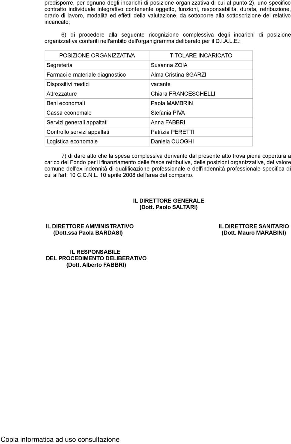 incarichi di posizione organizzativa conferiti nell'ambito dell'organigramma deliberato per il D.I.A.L.E.