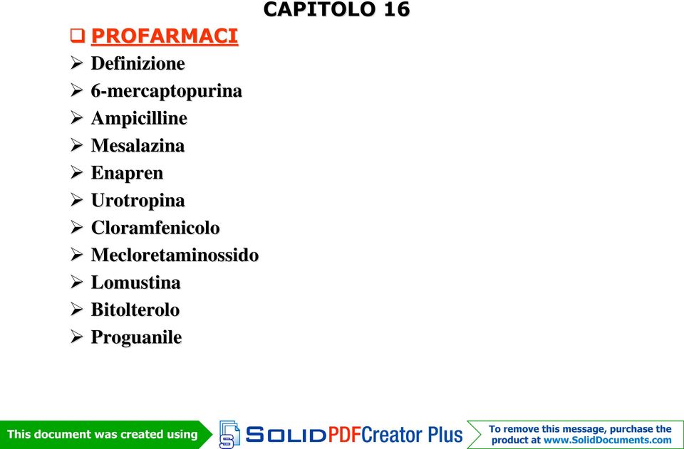 Urotropina Cloramfenicolo