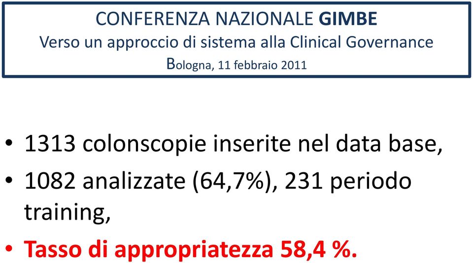 colonscopie inserite nel data base, 1082 analizzate