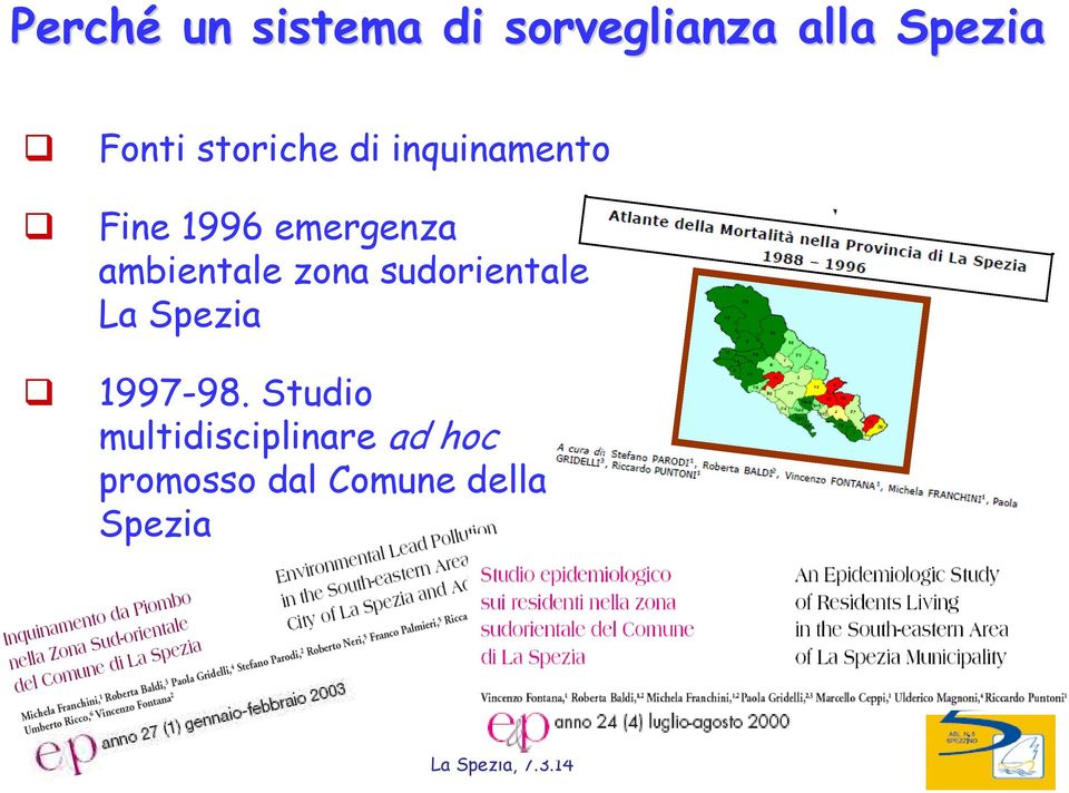 ambientale zona sudorientale La Spezia 1997-98.