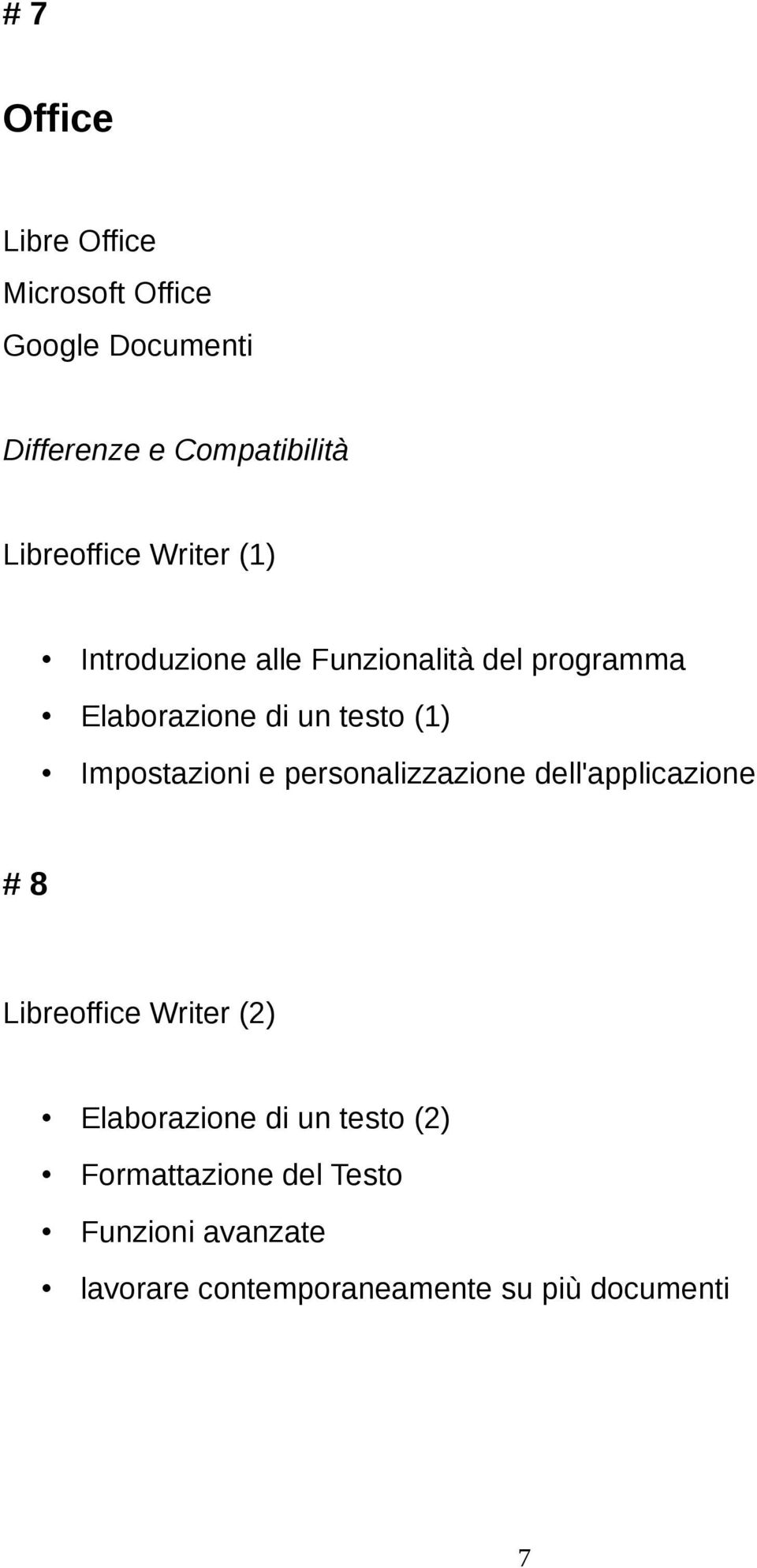 (1) Impostazioni e personalizzazione dell'applicazione # 8 Libreoffice Writer (2) Elaborazione