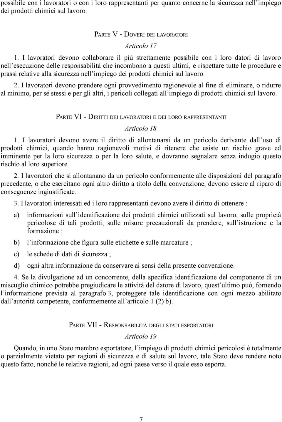 relative alla sicurezza nell impiego dei prodotti chimici sul lavoro. 2.