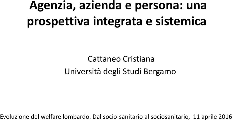 Università degli Studi Evoluzione del welfare