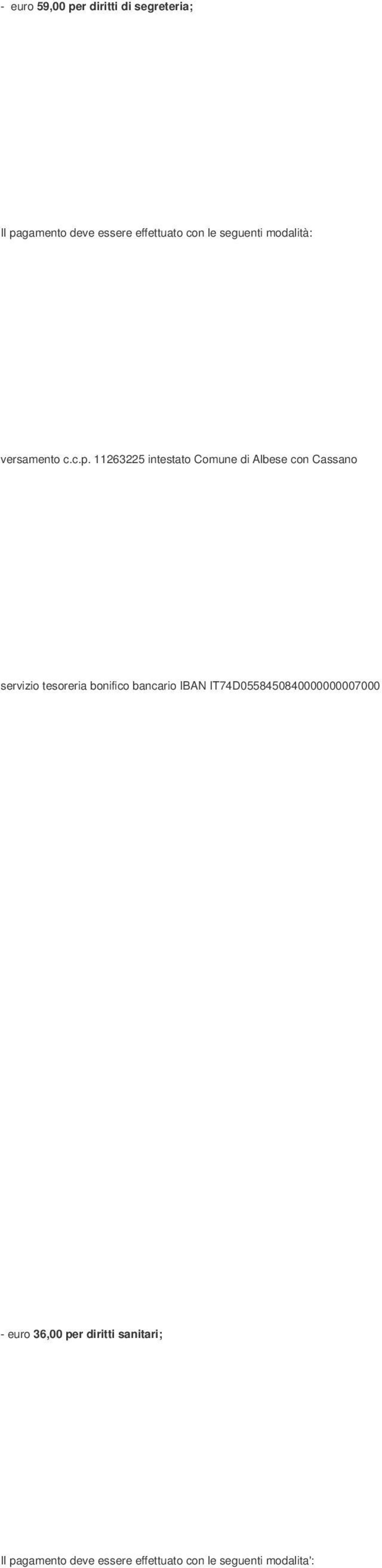 11263225 intestato Comune di Albese con Cassano servizio tesoreria bonifico