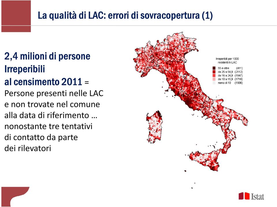 nelle LAC e non trovate nel comune alla data di riferimento