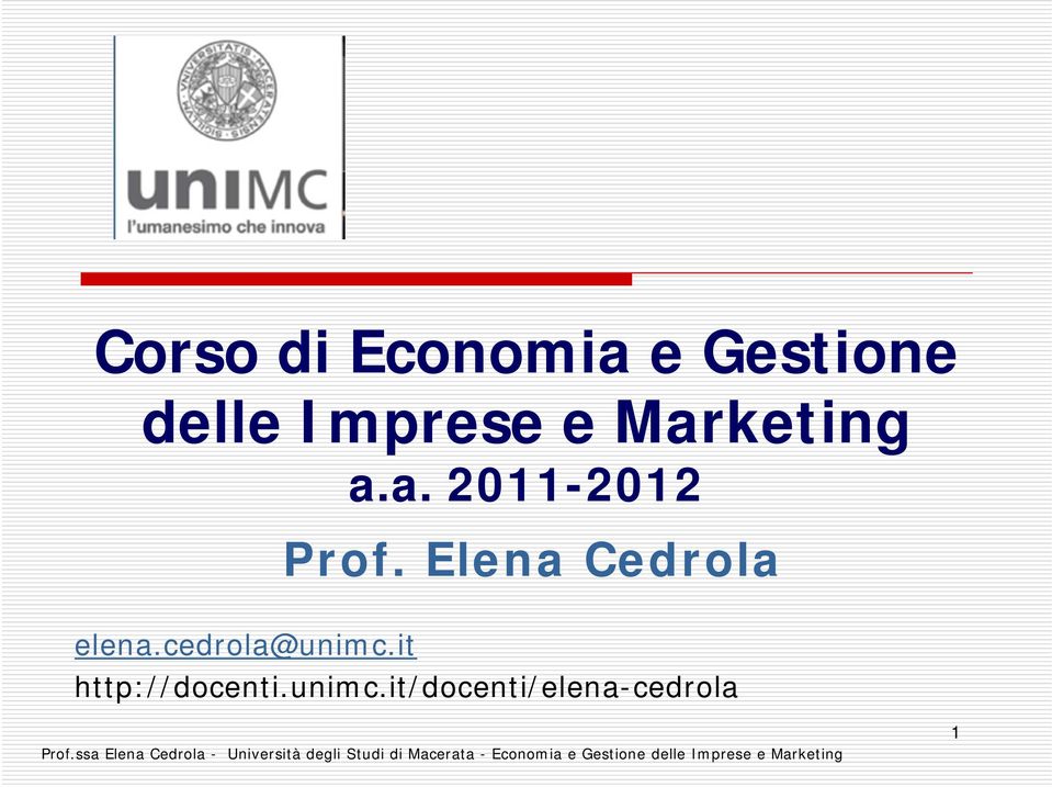 Elena Cedrola elena.cedrola@unimc.