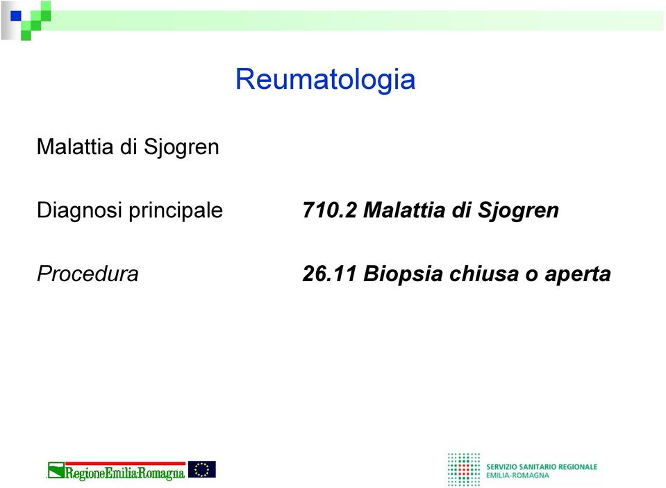 710.2 Malattia di Sjogren