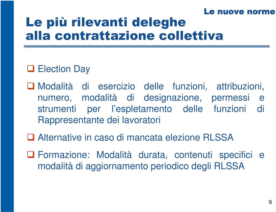 espletamento delle funzioni di Rappresentante dei lavoratori Alternative in caso di mancata elezione