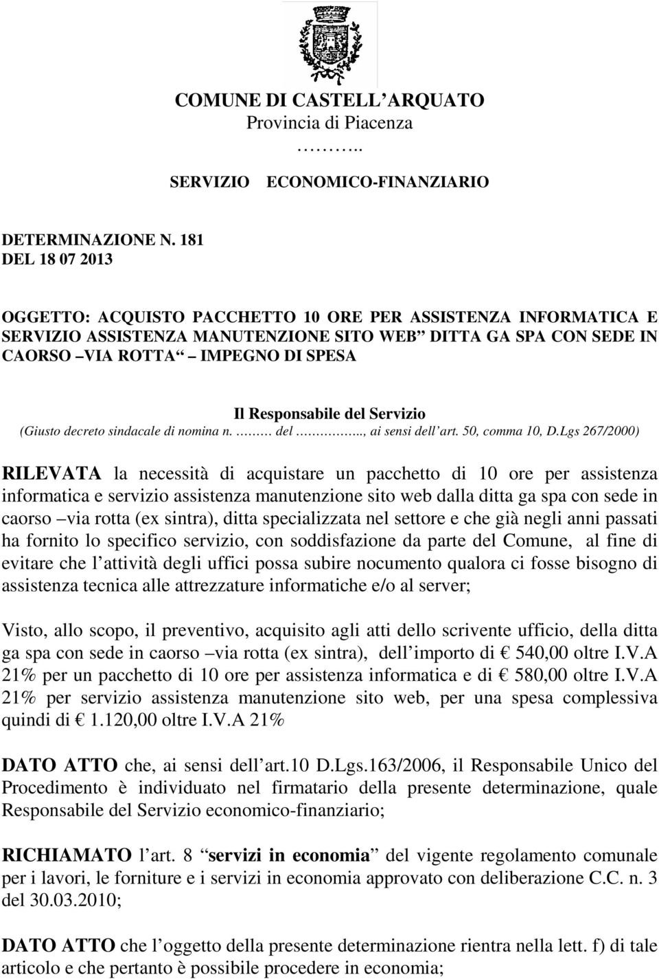 sindacale di nomina n. del.., ai sensi dell art. 50, comma 10, D.