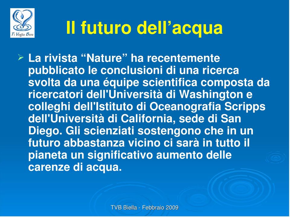 di Oceanografia Scripps dell'università di California, sede di San Diego.