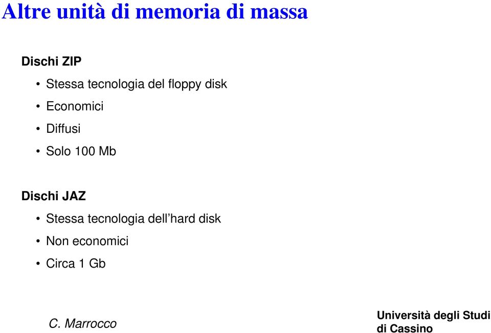 Diffusi Solo 100 Mb Dischi JAZ Stessa