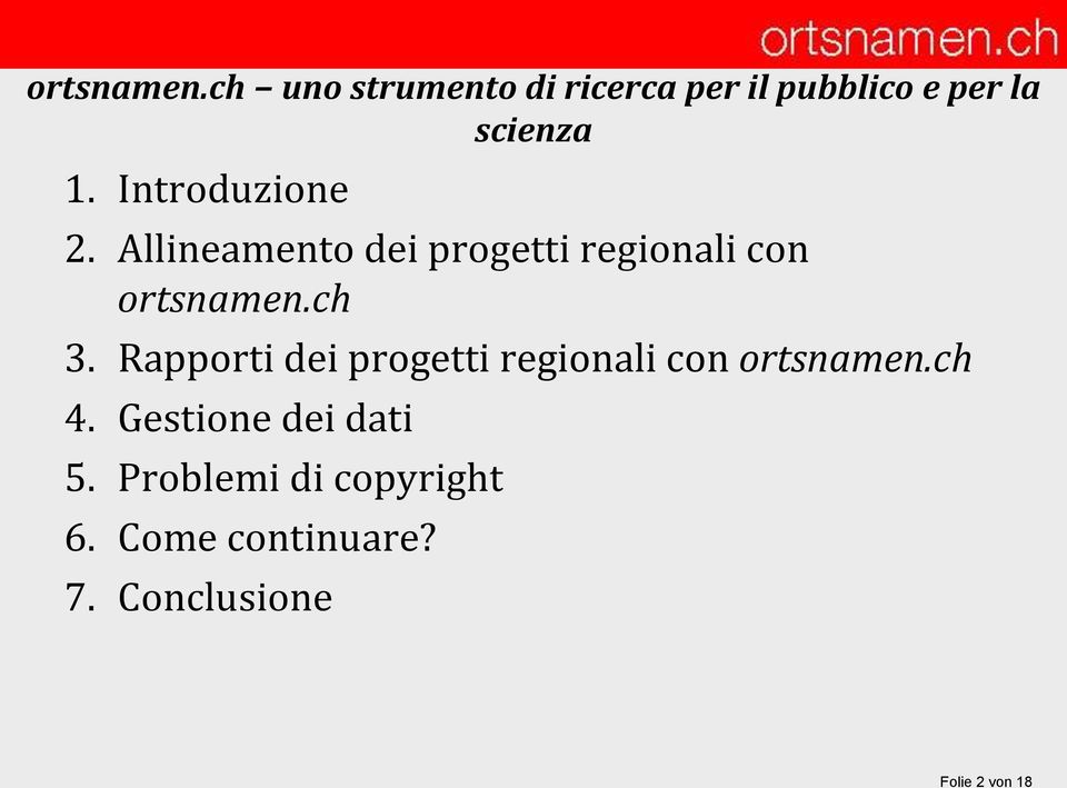 Rapporti dei progetti regionali con ortsnamen.ch 4.