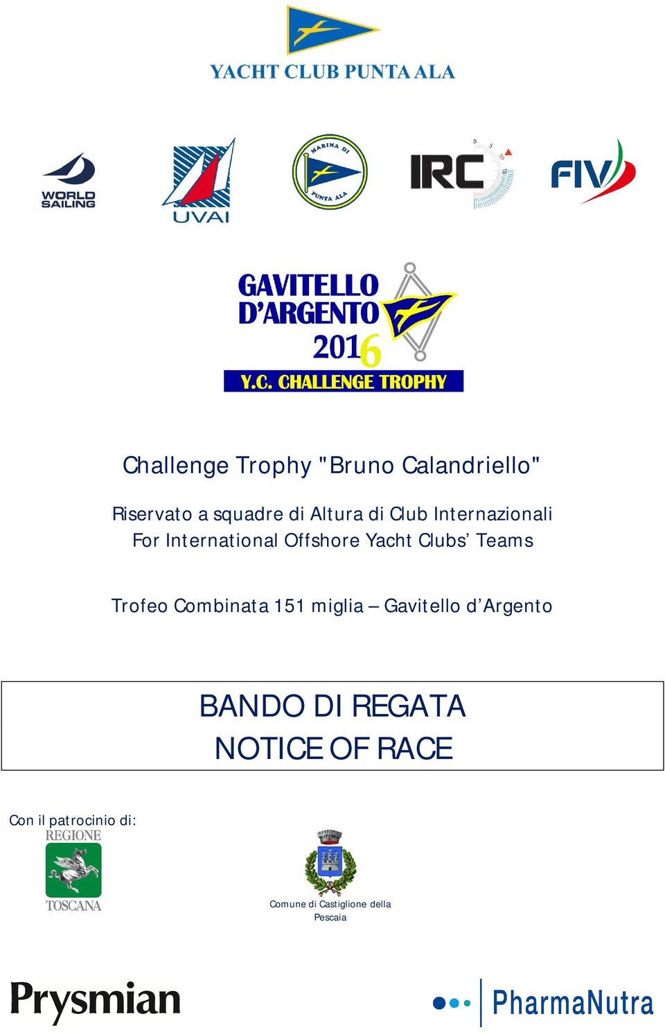 Trofeo Combinata 151 miglia Gavitello d Argento BANDO DI REGATA