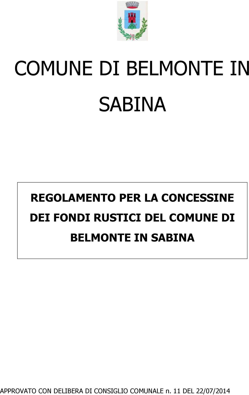 COMUNE DI BELMONTE IN SABINA APPROVATO CON