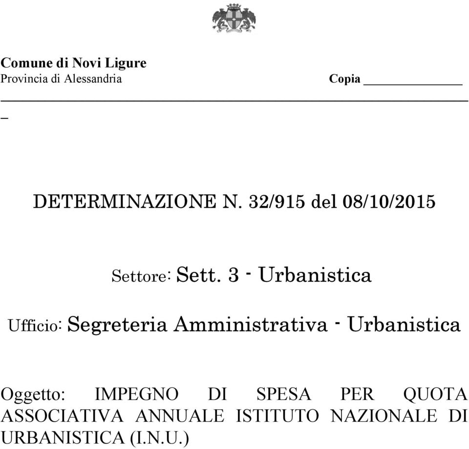 32/915 del 08/10/2015 Ufficio: Segreteria Amministrativa -