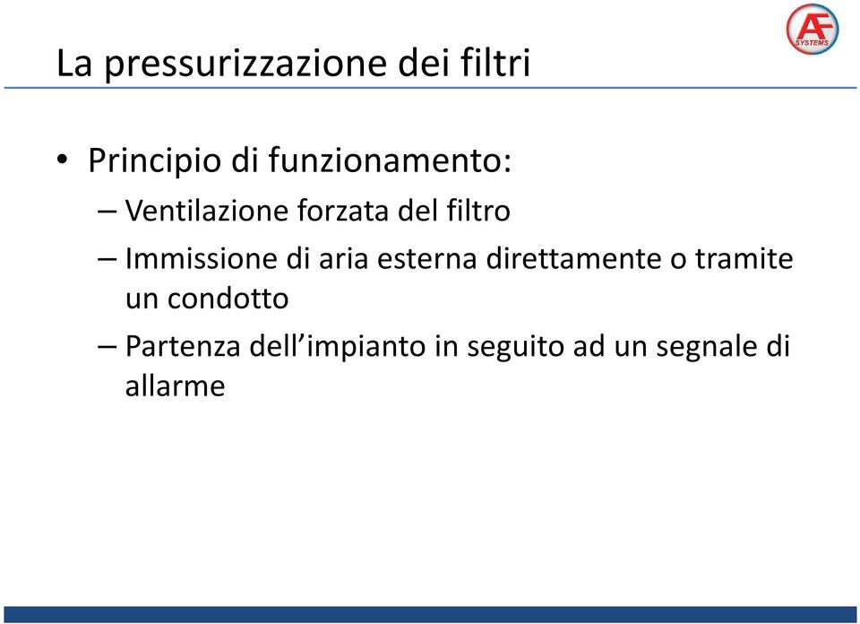 Immissione di aria esterna direttamente o tramite un