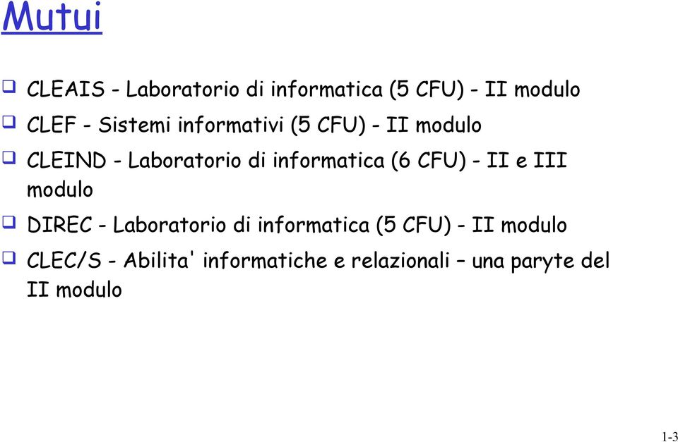 informatica (6 CFU) - II e III modulo DIREC - Laboratorio di informatica