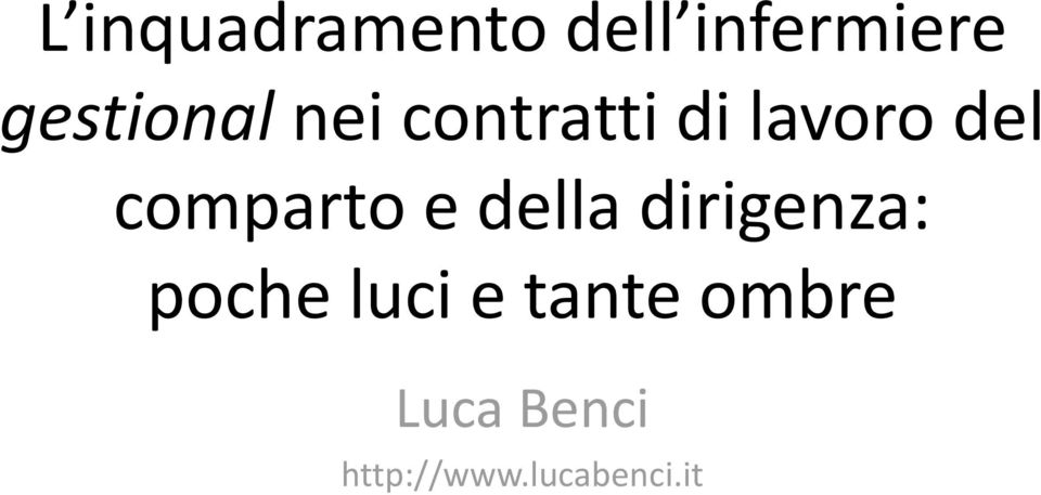 comparto e della dirigenza: poche luci