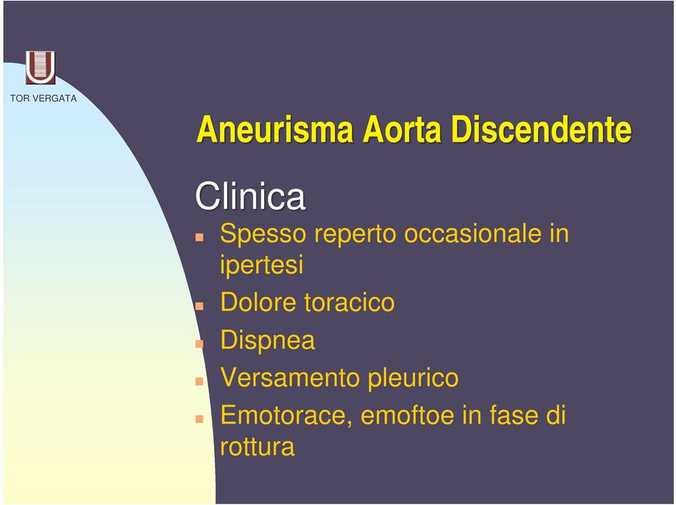 Dolore toracico Dispnea Versamento