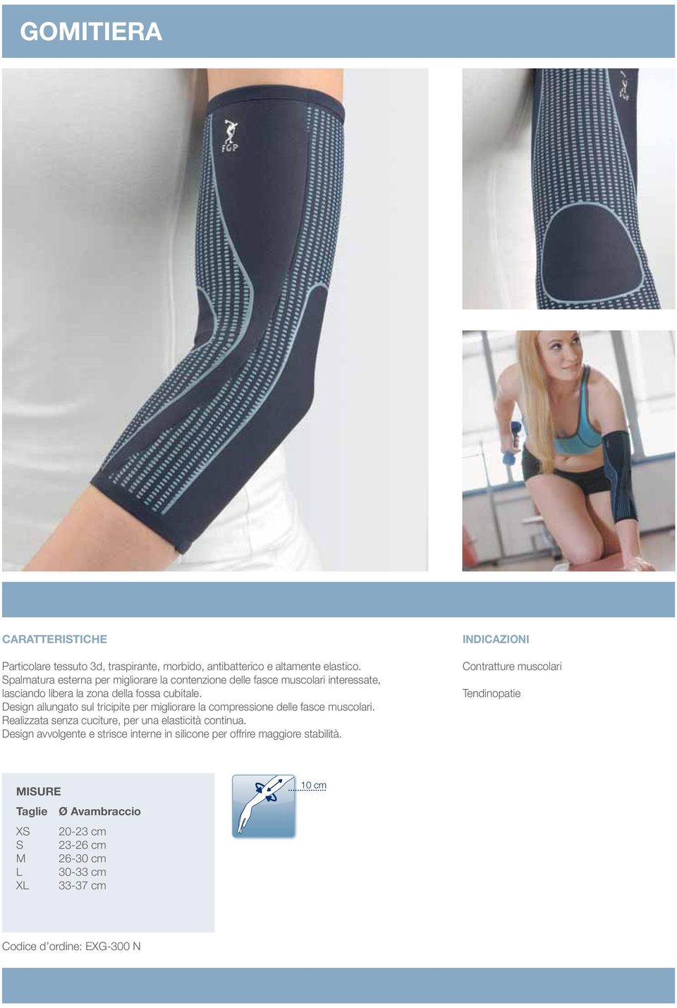 Design allungato sul tricipite per migliorare la compressione delle fasce muscolari.