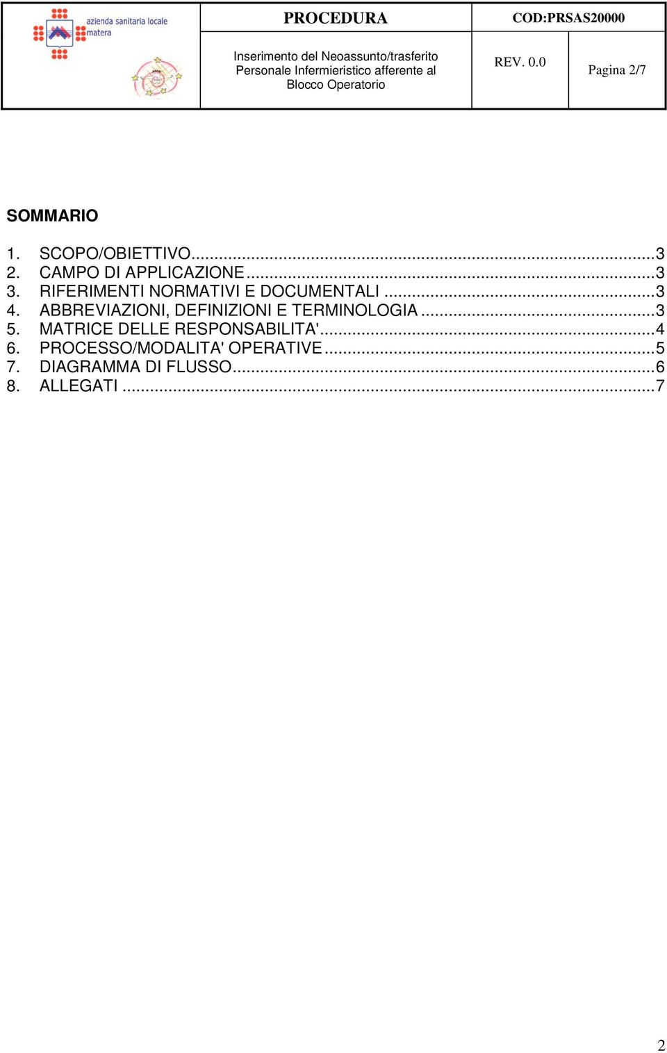 ABBEVIAZIONI, DEFINIZIONI E TEMINOLOGIA...3 5.