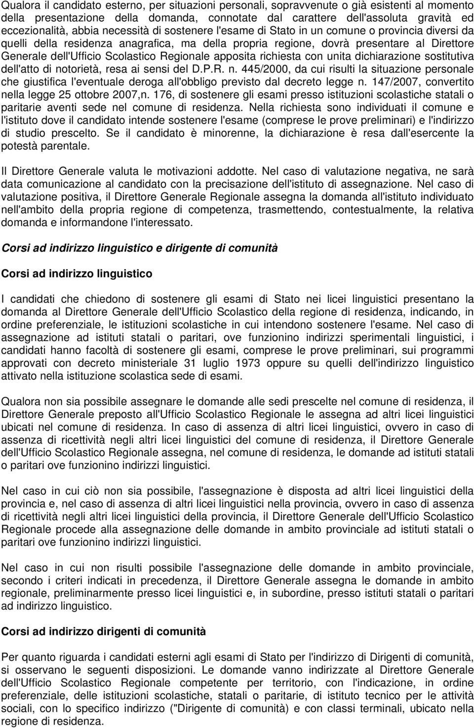 Scolastico Regionale apposita richiesta con unita dichiarazione sostitutiva dell'atto di no