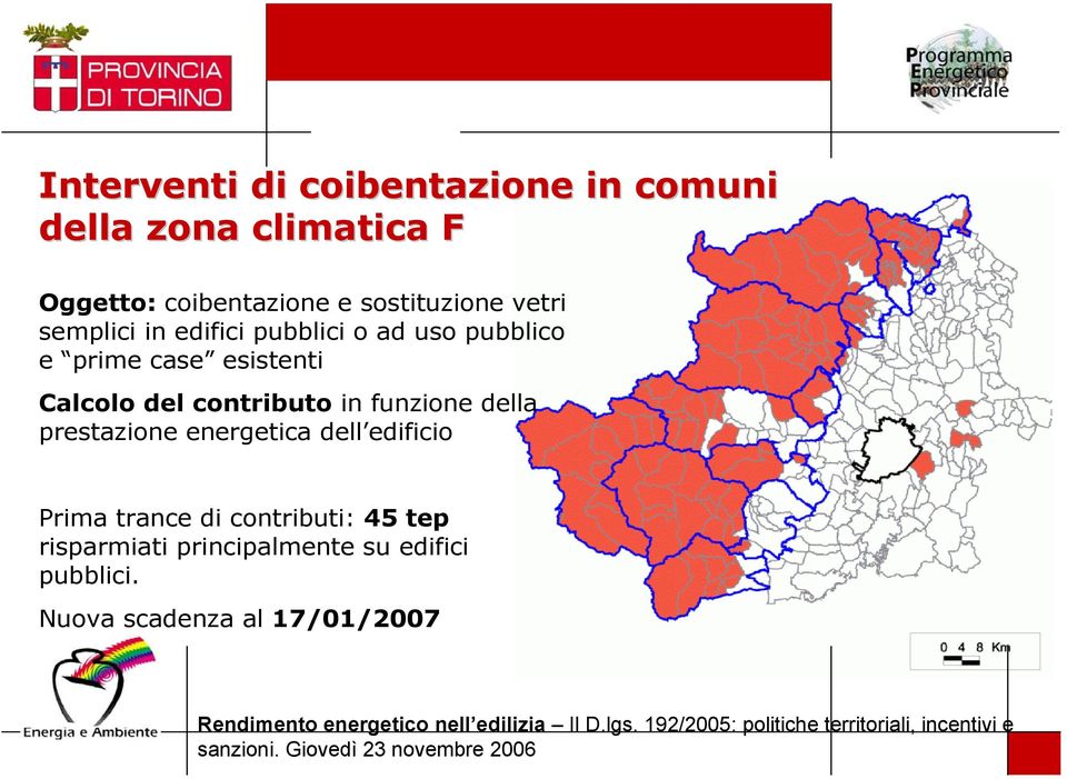 Calcolo del contributo in funzione della prestazione energetica dell edificio Prima trance