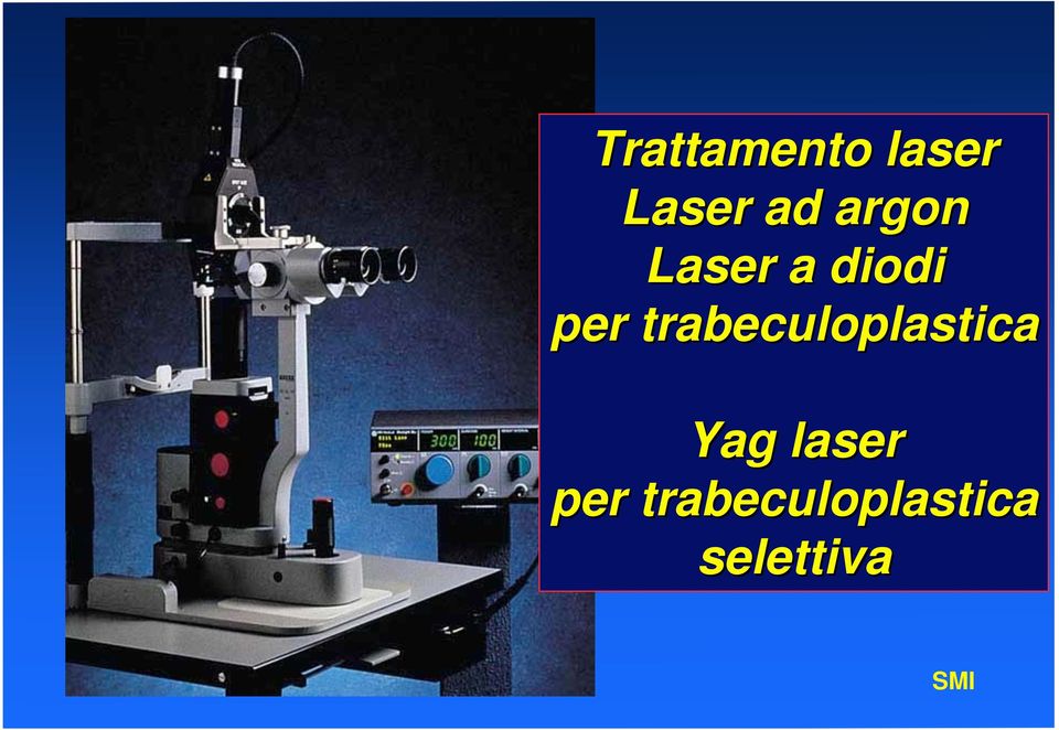 trabeculoplastica Yag laser