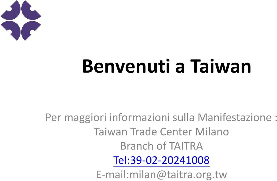 Taiwan Trade Center Milano Branch of