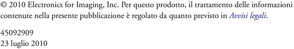 informazioni contenute nella presente