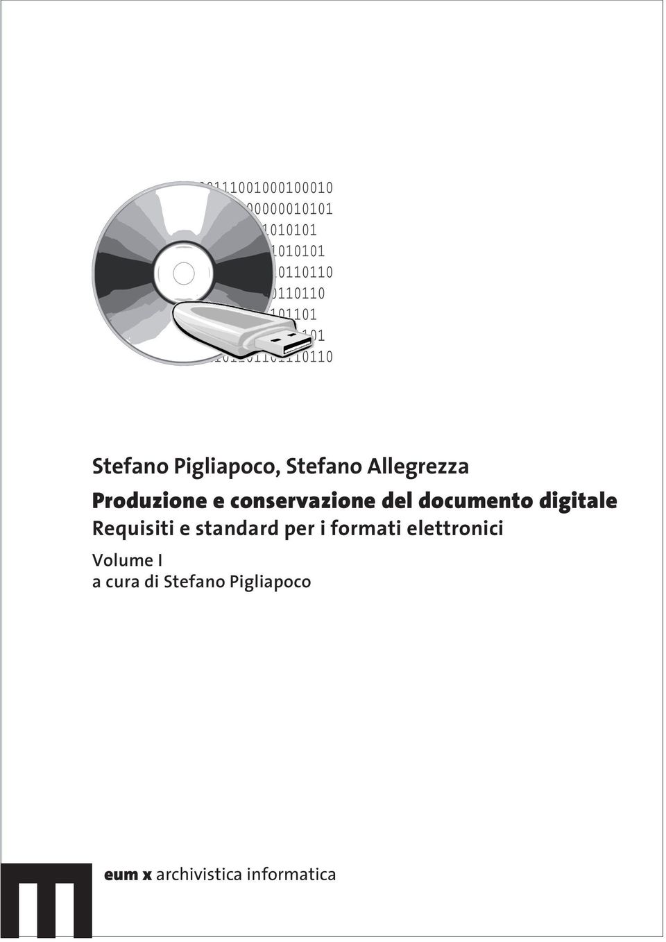 standard per i formati elettronici Volume I a cura