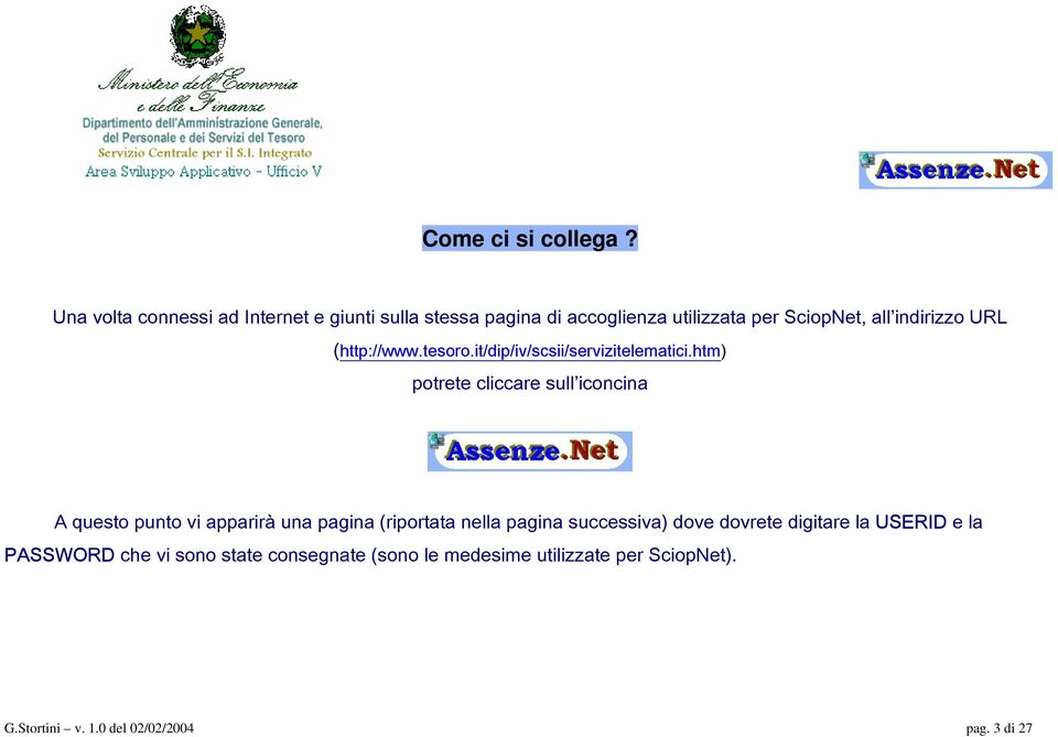 URL (http://www.tesoro.it/dip/iv/scsii/servizitelematici.