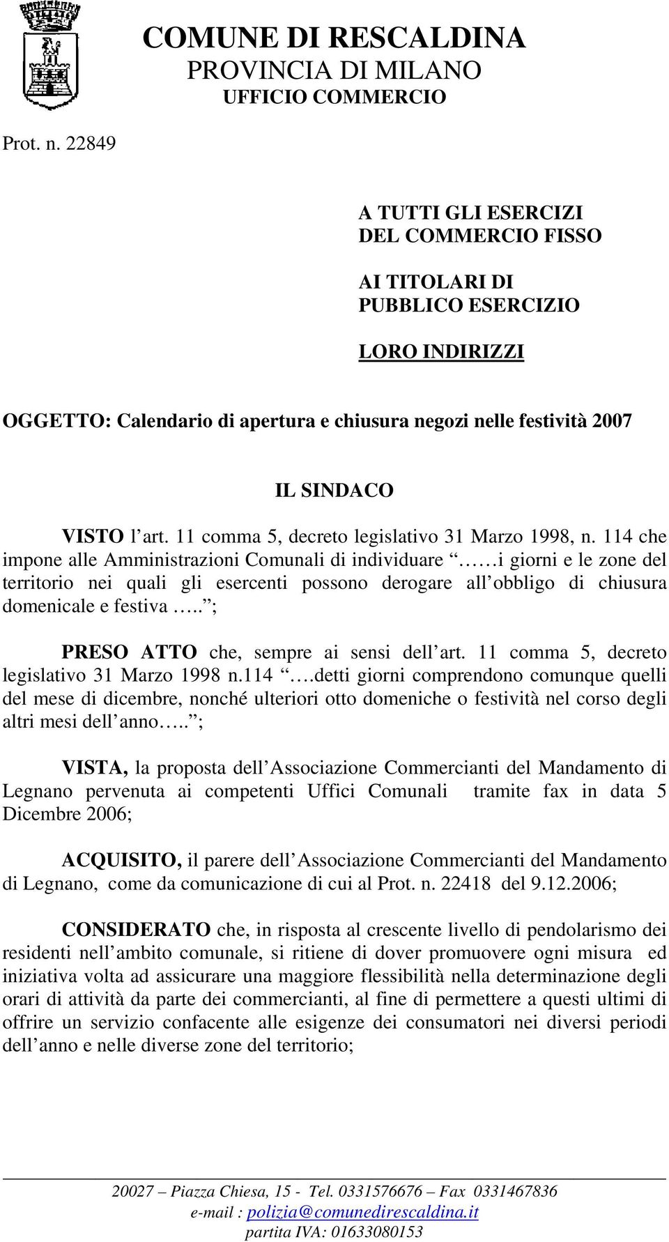 11 comma 5, decreto legislativo 31 Marzo 1998, n.