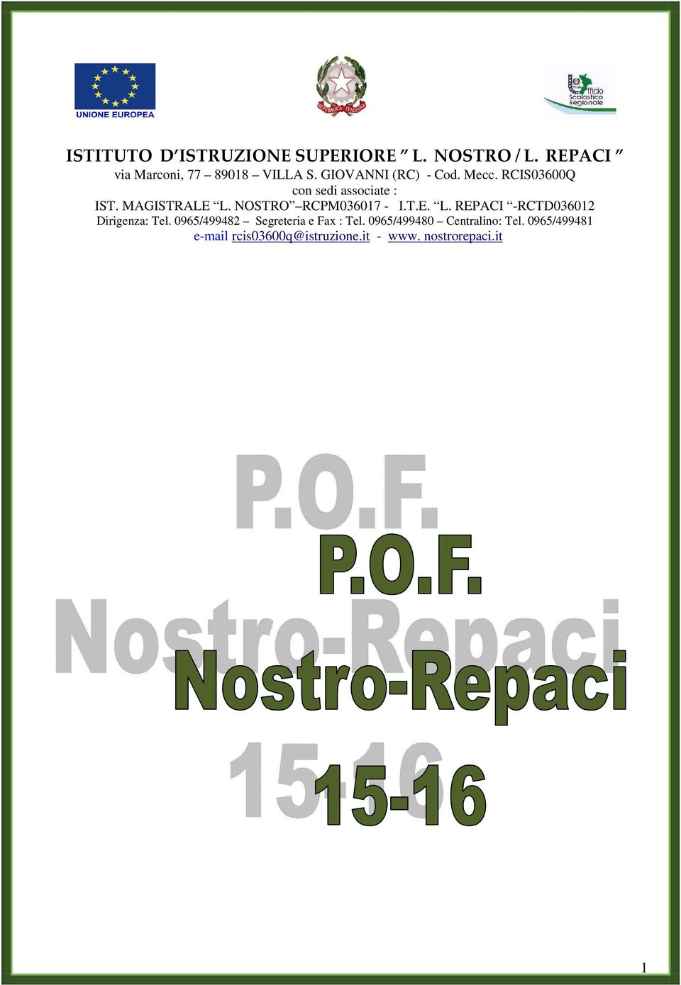 NOSTRO RCPM036017 - I.T.E. L. REPACI -RCTD036012 Dirigenza: Tel.