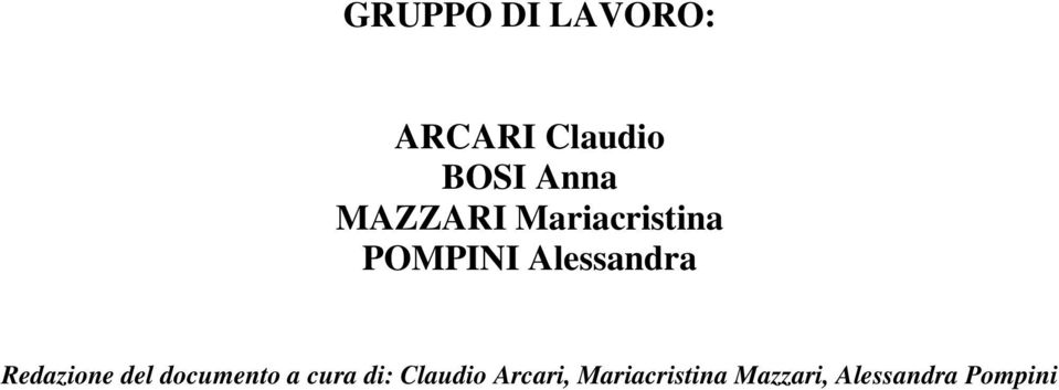 Redazione del documento a cura di: Claudio