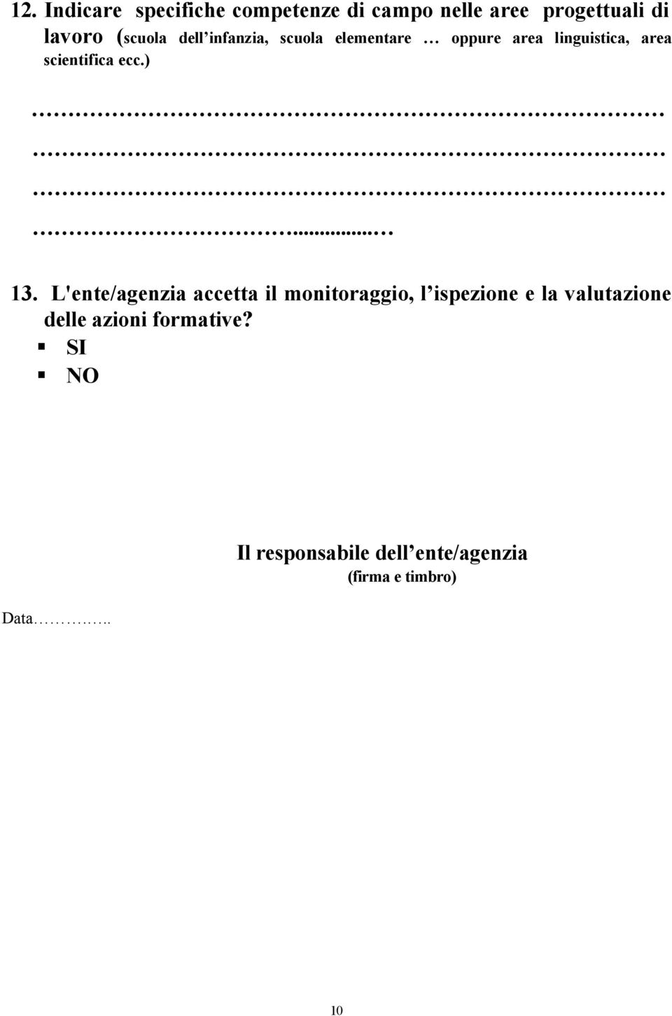 scientifica ecc.)... 13.