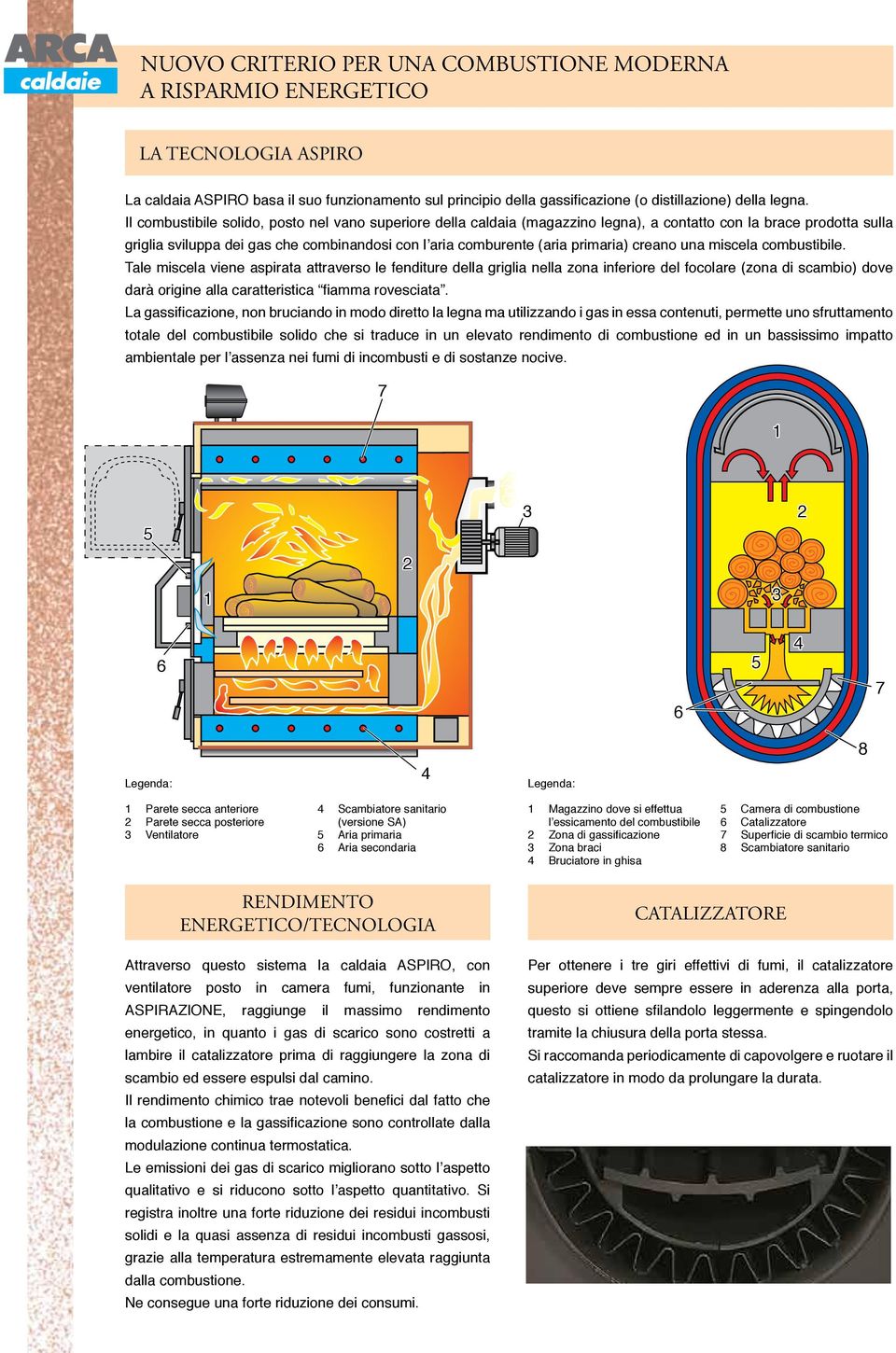 primaria) creano una miscela combustibile.