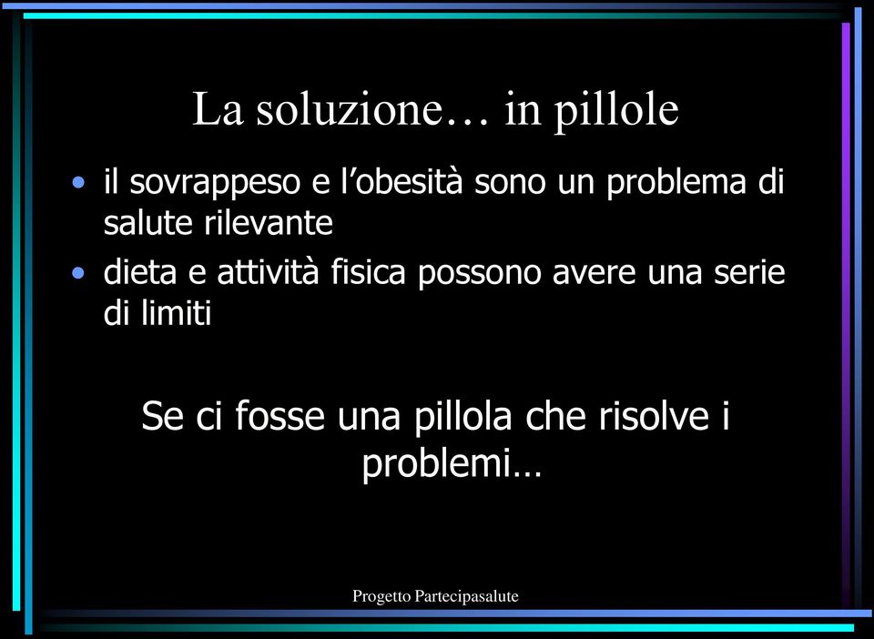 dieta e attività fisica possono avere una serie