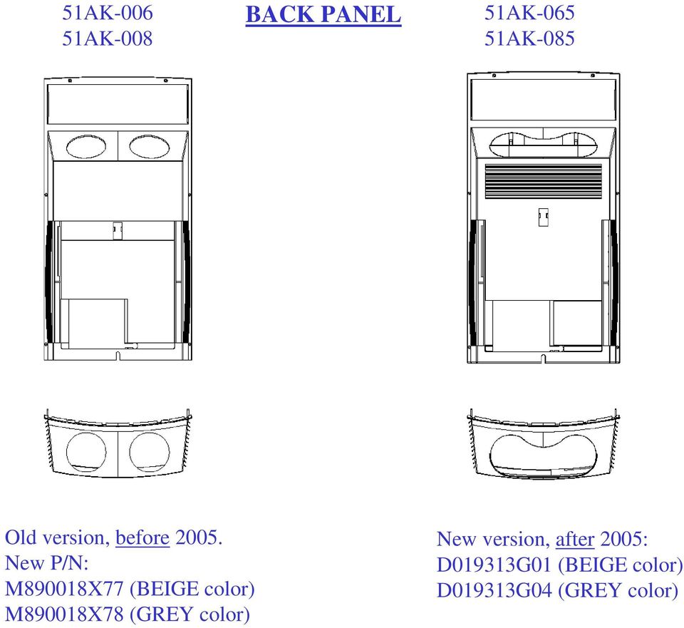 New P/N: M89008X77 (BEIGE color) M89008X78