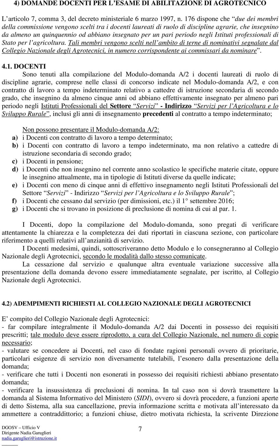 negli Istituti professionali di Stato per l agricoltura.