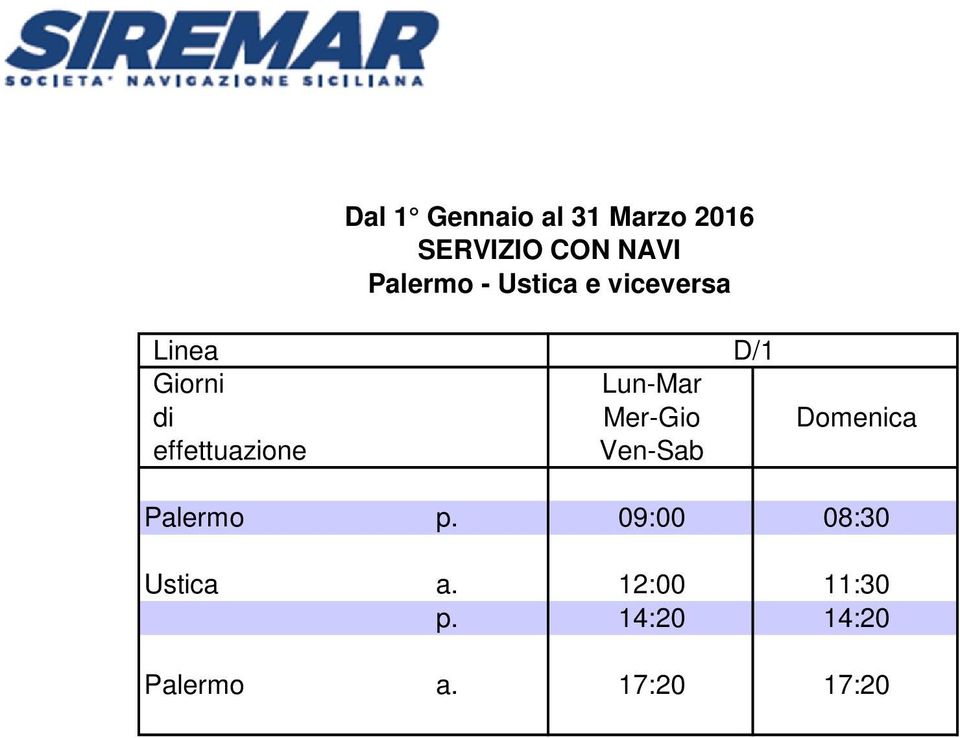 Domenica effettuazione Ven-Sab Palermo p.