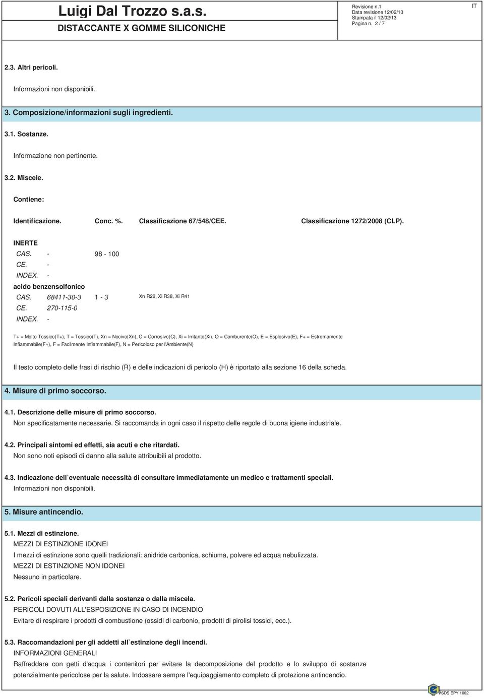 68411-30-3 1-3 Xn R22, Xi R38, Xi R41 CE. 270-115-0 INDEX.