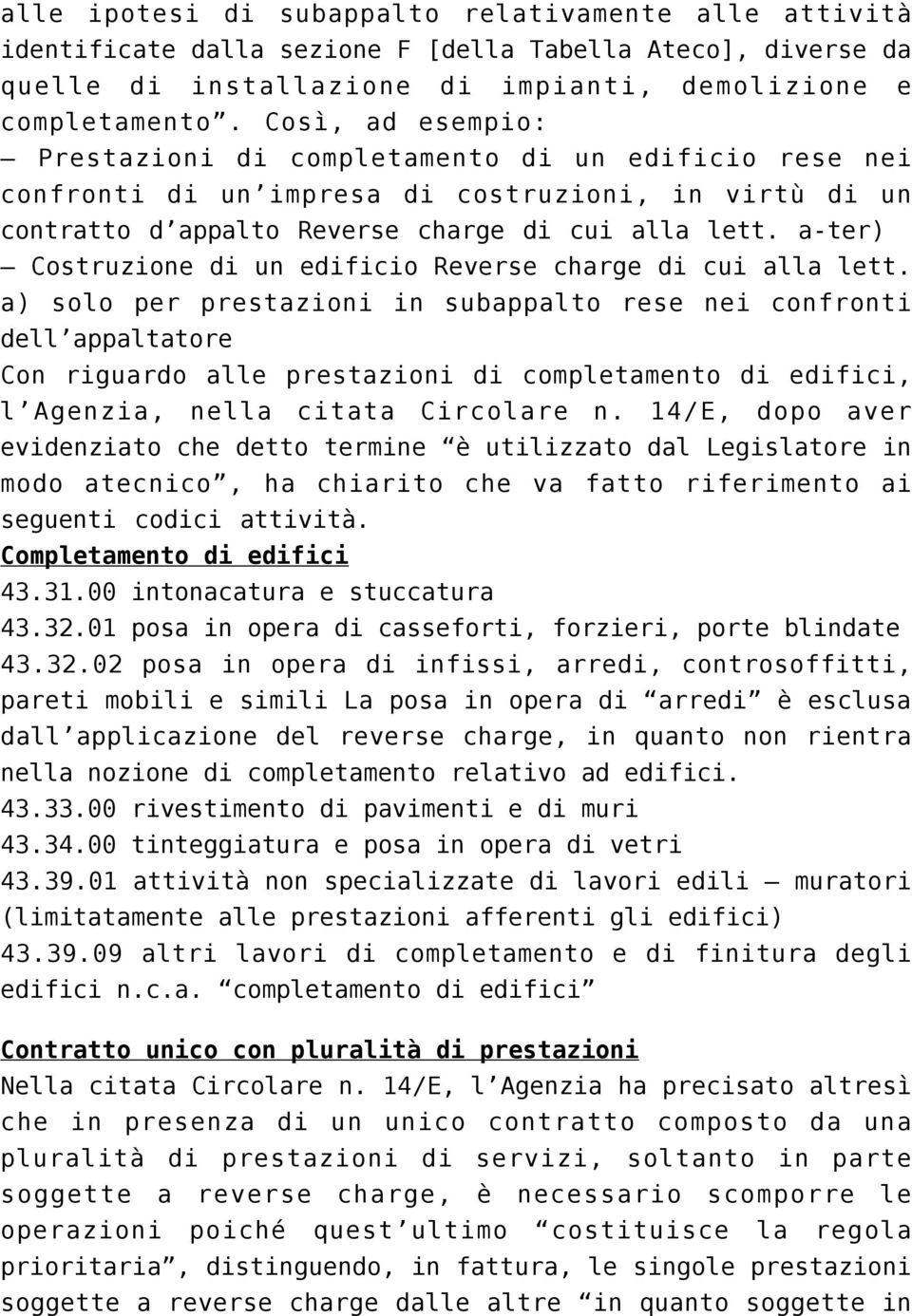 a-ter) Costruzione di un edificio Reverse charge di cui alla lett.