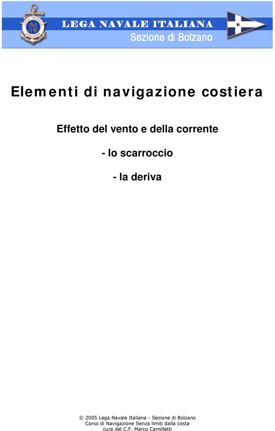 vento e della corrente