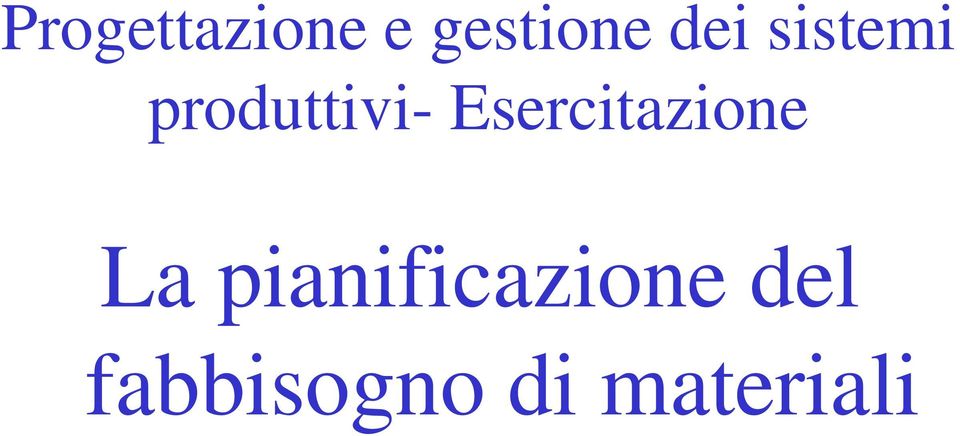 Esercitazione La