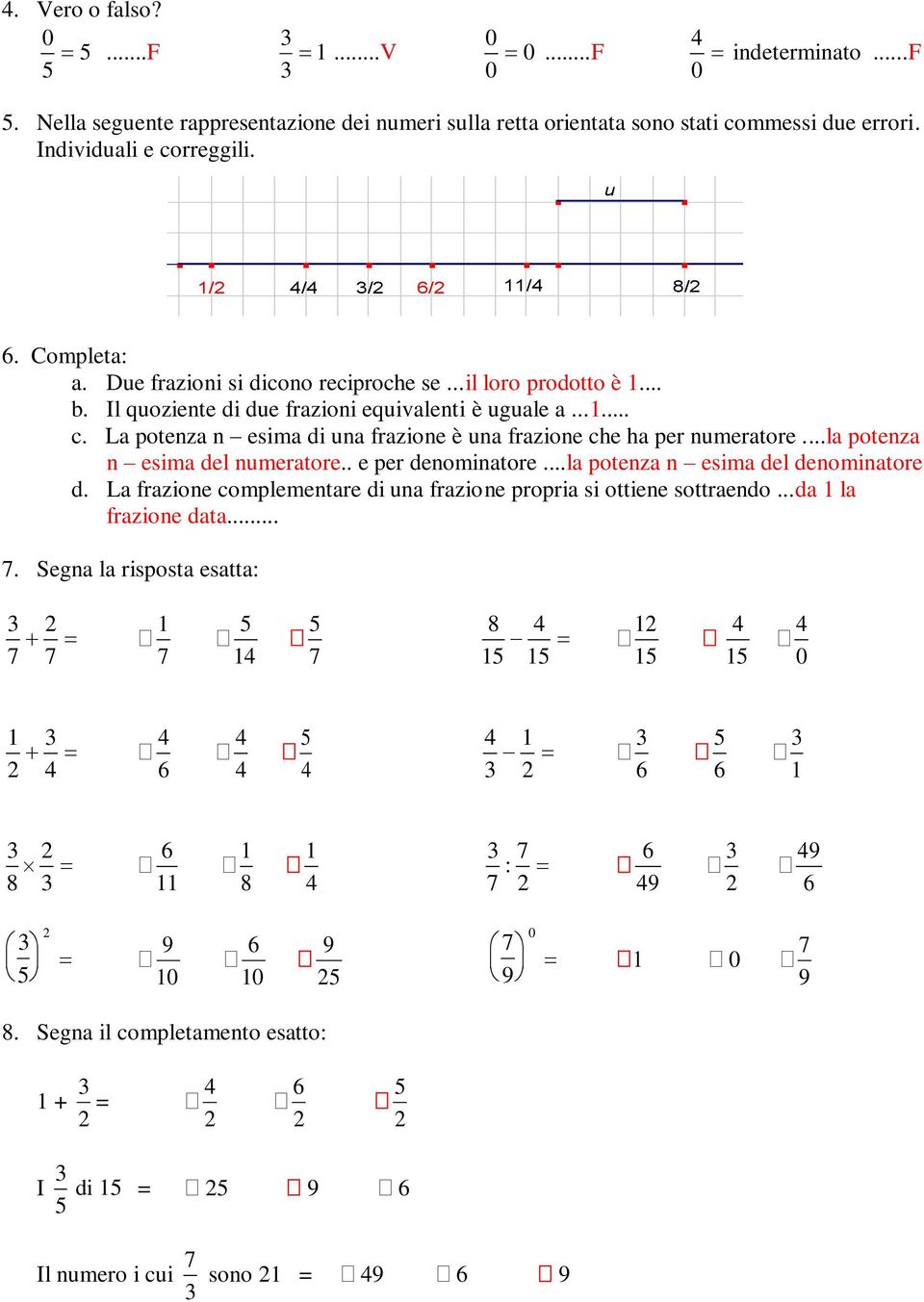 La potenza n esima di una frazione è una frazione che ha per numeratore...la potenza n esima del numeratore.. e per denominatore...la potenza n esima del denominatore d.