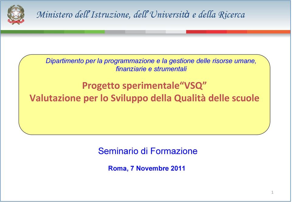 sperimentale VSQ Valutazione per lo Sviluppo della